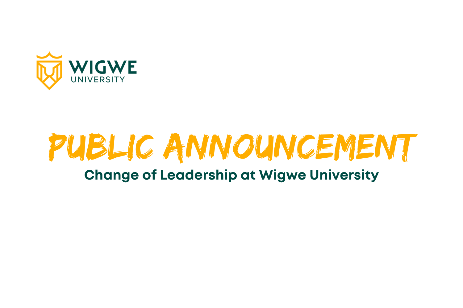 Public Announcement Change of Leadership at Wigwe University